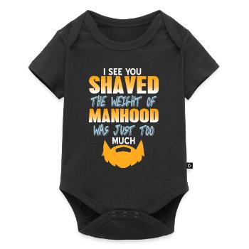 I See You Shaved The Weight Of Manhood Funny Beard - Baby Premium short-sleeve bodysuit - black - Front