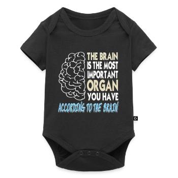 Brain The Most Important Organ According To Brain - Baby Premium short-sleeve bodysuit - black - Front
