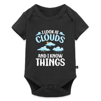 I Look At Clouds And I Know Things Meteorologist - Baby Premium short-sleeve bodysuit - black - Front
