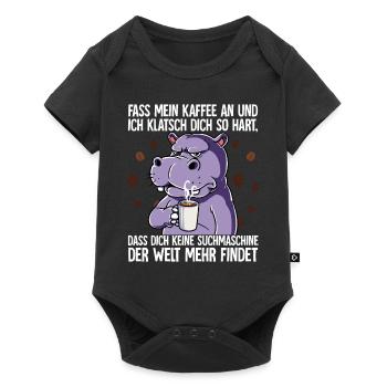 Fass mein Kaffee an und ich klatsch dich Kaffee - Baby Premium Kurzarmbody - Schwarz - Vorne