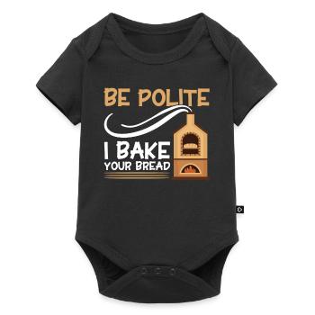 Bread Baking Gift Bakery Quote Baker - Baby Premium short-sleeve bodysuit - black - Front