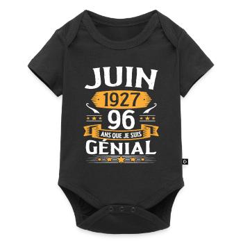 Juin 1927 96 Ans Que Je Suis Génial Anniversaire - Body à manches courtes Premium Bébé - noir - Devant