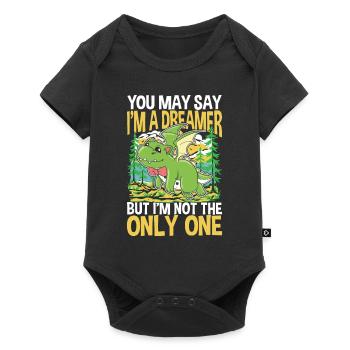 You May Say I'm A Dreamer But I'm Not The Only One - Baby Premium Kurzarmbody - Schwarz - Vorne
