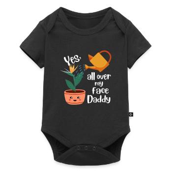 Yes All Over My Face Daddy Gardener - Baby Premium short-sleeve bodysuit - black - Front