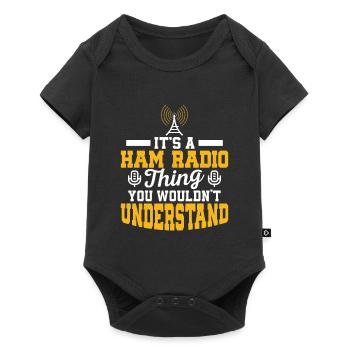 It's A Ham Radio Thing You Wouldn't Understand Ama - Baby Premium Kurzarmbody - Schwarz - Vorne