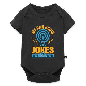 My Ham Radio Jokes Are Well Received Amateur Radio - Baby Premium short-sleeve bodysuit - black - Front