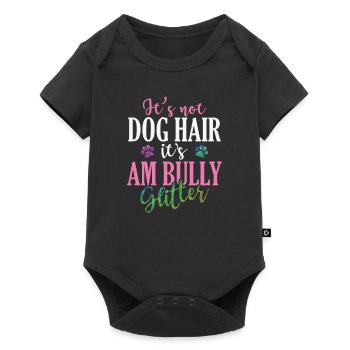 It's not Dog Hair It's AM Bully Glitter Bulldog - Baby Premium short-sleeve bodysuit - black - Front