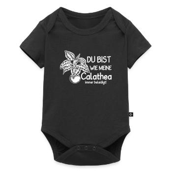 Du bist wie meine Calathea immer beleidigt - Baby Premium Kurzarmbody - Schwarz - Vorne