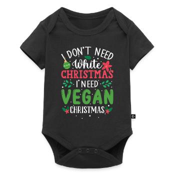 I Don't Need White Christmas, I Need Vegan Xmas - Baby Premium short-sleeve bodysuit - black - Front