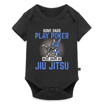 Real Dads Do Jiu Jitsu Some Play Poker Brazilian J - Baby Premium short-sleeve bodysuit - black - Front