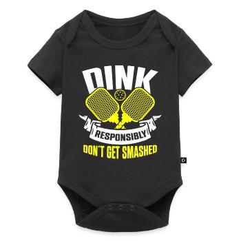 Dink Responsibly Dont Get Smashed Pickleball - Baby Premium Kurzarmbody - Schwarz - Vorne