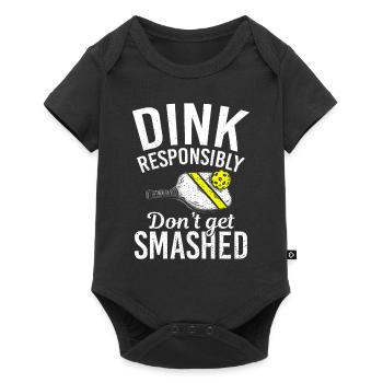 Dink Responsibly Dont Get Smashed Pickleball - Baby Premium Kurzarmbody - Schwarz - Vorne