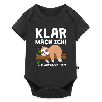 Faultier Klar Mach Ich Nur Halt Nicht Jetzt, - Baby Premium Kurzarmbody - Schwarz - Vorne