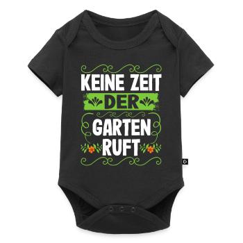 Keine Zeit Der Garten Ruft Gartenarbeit - Baby Premium Kurzarmbody - Schwarz - Vorne