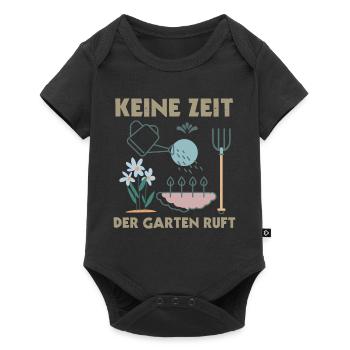 Gärtner Spruch Keine Zeit Der Garten Ruft - Baby Premium Kurzarmbody - Schwarz - Vorne
