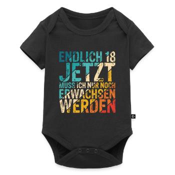 Endlich 18 Jetzt Muss Ich Nur Noch Erwachsen Werde - Baby Premium Kurzarmbody - Schwarz - Vorne