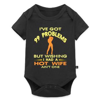 J’ai 99 problèmes J’aimerais avoir une femme sexy - Body à manches courtes Premium Bébé - noir - Devant