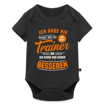 Ich kenne keinen besseren Trainer / Sport Coach - Baby Premium Kurzarmbody - Schwarz - Vorne