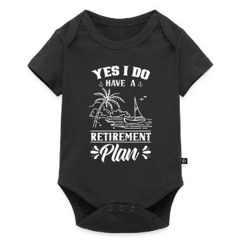 Yes I have a retirement plan sailing sailors - Baby Premium short-sleeve bodysuit - black - Front