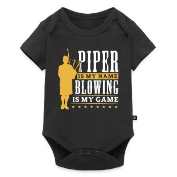 Piper Is My Name - Blowing Is My Game - Bagpiper - Body à manches courtes Premium Bébé - noir - Devant