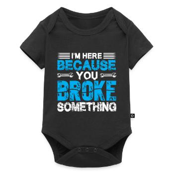 I'm here because you're a funny mechanic - Baby Premium short-sleeve bodysuit - black - Front
