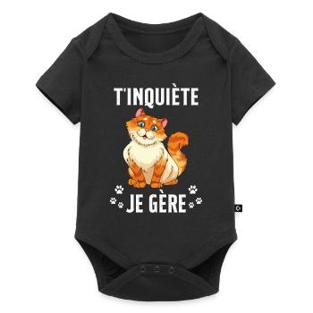T'inquiète Je Gère Cadeau Humour - Body à manches courtes Premium Bébé - noir - Devant