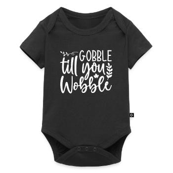 Gobble till you wobble - Thanksgiving saying - Baby Premium short-sleeve bodysuit - black - Front