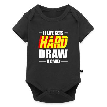 Wenn Das Leben Hart Wird Draw A Card - Baby Premium Kurzarmbody - Schwarz - Vorne