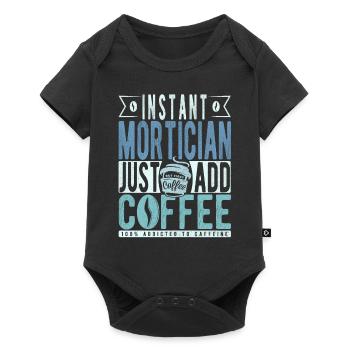 Undertaker coffee saying - Baby Premium short-sleeve bodysuit - black - Front