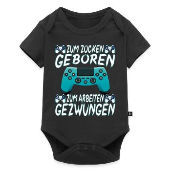 Zum Zocken Geboren Zum Arbeiten Gezwungen - Baby Premium Kurzarmbody - Schwarz - Vorne