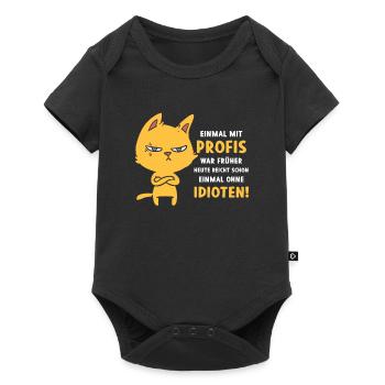 Einmal Mit Profis War Früher - Baby Premium Kurzarmbody - Schwarz - Vorne