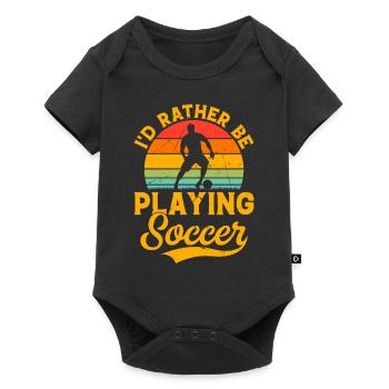 Soccer Lover - I'd Rather Be Playing Soccer - Baby Premium short-sleeve bodysuit - black - Front