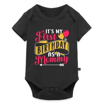 C’est mon premier anniversaire en tant que maman de fête - Body à manches courtes Premium Bébé - noir - Devant