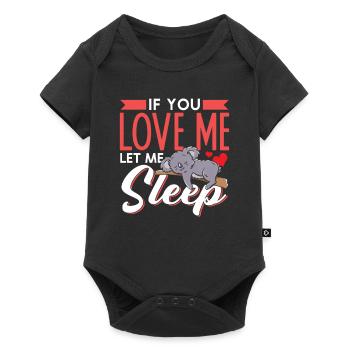 Wenn Du Mich Liebst Lass Mich Schlafen Koala Tier - Baby Premium Kurzarmbody - Schwarz - Vorne