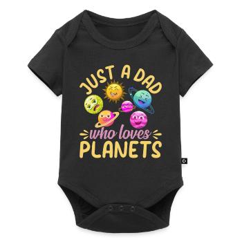 Just A Dad Who Loves Planets - Space Travel Astron - Baby Premium Kurzarmbody - Schwarz - Vorne