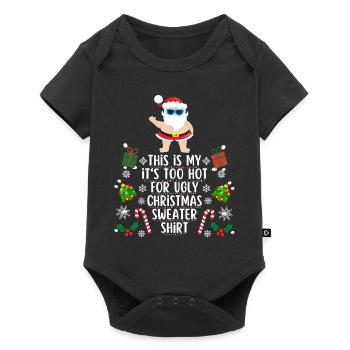 Chemise pull de Noël trop chaude pour moche - Body à manches courtes Premium Bébé - noir - Devant
