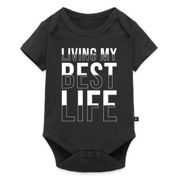 I live my best life. - Baby Premium short-sleeve bodysuit - black - Front