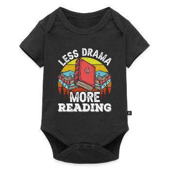 Less drama Read more Motivation Sayings Hobby - Baby Premium short-sleeve bodysuit - black - Front