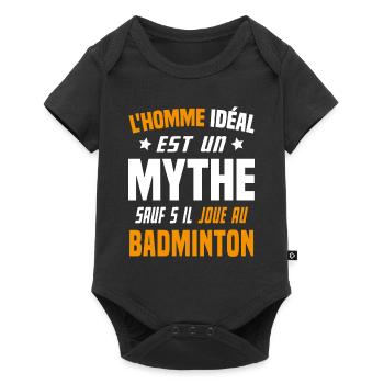 L'homme idéal est un mythe - Cadeau badminton - Body à manches courtes Premium Bébé - noir - Devant