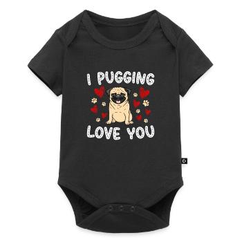 I Pugging Love You Pug Lovers Dog - Baby Premium short-sleeve bodysuit - black - Front