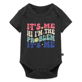 Funny quote It's Me Hi, I'm the problem - Baby Premium short-sleeve bodysuit - black - Front