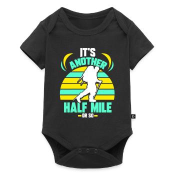 It's still half a mile or so hike - Baby Premium short-sleeve bodysuit - black - Front