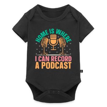 La maison est l’endroit où je peux enregistrer un podcast - Podcast Hos - Body à manches courtes Premium Bébé - noir - Devant