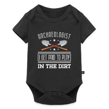 Archaeologist I get paid to work in the dirt - Baby Premium short-sleeve bodysuit - black - Front