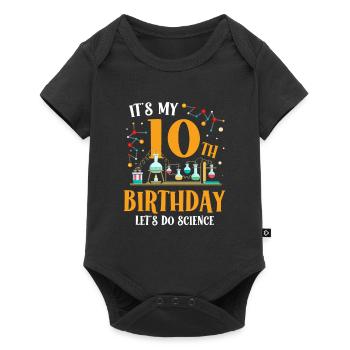 C’est mon 10e anniversaire Faisons de la science - Body à manches courtes Premium Bébé - noir - Devant