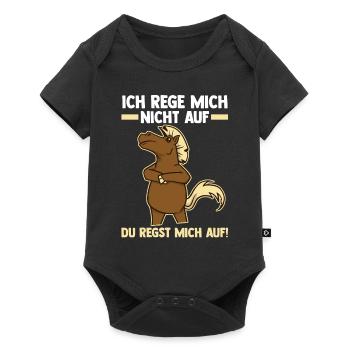Ich Rege Mich Nicht Auf Du Regst Mich Auf Pferd - Baby Premium Kurzarmbody - Schwarz - Vorne