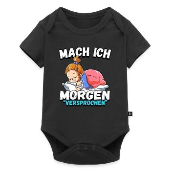 Mach Ich Morgen Versprochen Mädchen - Baby Premium Kurzarmbody - Schwarz - Vorne