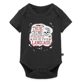 Les pdcasts de true crime sont ma langue préférée, Murderino - Body à manches courtes Premium Bébé - noir - Devant