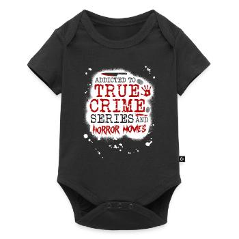 Addicted to True Crime Series and Horror Movies, - Baby Premium short-sleeve bodysuit - black - Front