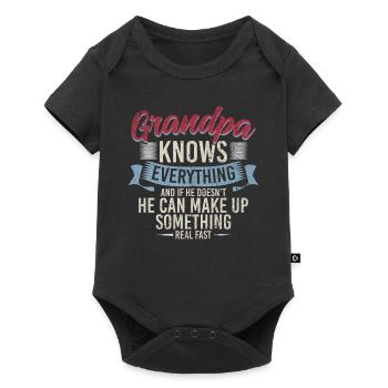 Grandpa Knows Everything He Can Make Up Something - Baby Premium Kurzarmbody - Schwarz - Vorne